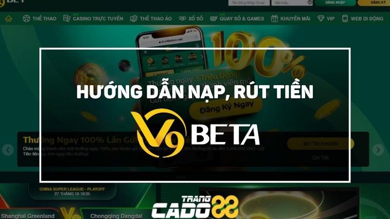 Hướng dẫn nạp rút tiền v9bet