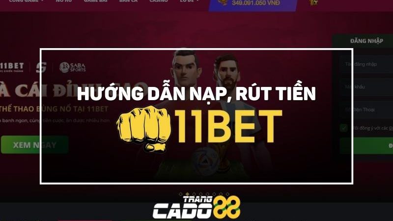 nạp tiền 11bet