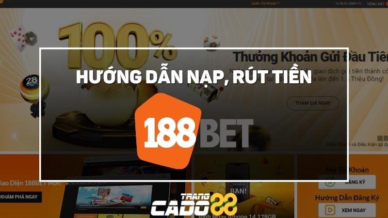 nạp tiền 188bet, rút tiền 188bet