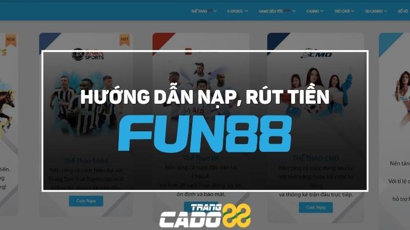 nạp tiền fun88, rút tiền fun88